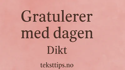 Gratulerer med dagen dikt
